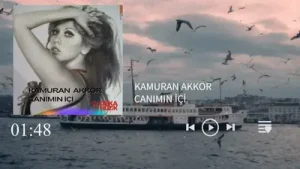 Kamuran Akkor Canımın İçi