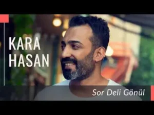Kara Hasan – Sor Deli Gönül Albüm Kapağı