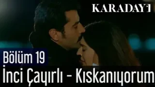 Karadayı Kara Kara Gözler Kıskanıyorum – İnci Çayırlı