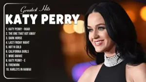 Katy Perry Greatest Hits Best Songs Of Katy Perry Full Playlist Albüm Kapağı