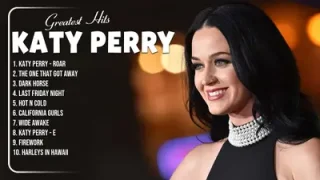 Katy Perry Greatest Hits Best Songs Of Katy Perry Full Playlist