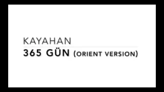Kayahan 365 Gün Orient Version