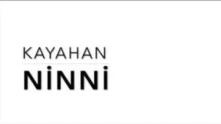 Kayahan Ninni