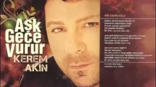 Kerem Akın Bir Daha Asla