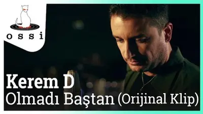 Kerem D. Olmadı Baştan video klibi