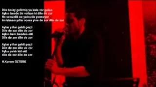 Kerem Öztürk Dile De Zor