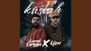 Kfen Burak Kırsan Kustah