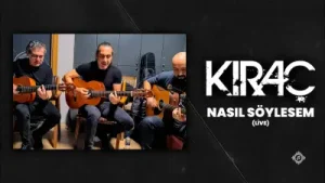 Kıraç Nasıl Söylesem Albüm Kapağı