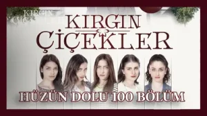 Kırgın Çiçekler Hüzün