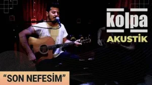 Kolpa Son Nefesim Akustik Albüm Kapağı