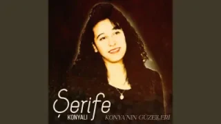 Konyalı Şerife Yamadan Gel