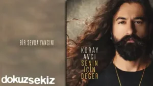 Koray Avcı Bir Sevda Yangını Albüm Kapağı