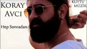 Koray Avcı Hep Sonradan Albüm Kapağı