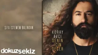 Koray Avcı Şifa İstemem Balından
