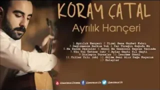 Koray Çatal Ulu Yol Üstüne