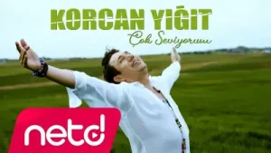 Korcan Yiğit Çok Seviyorum Albüm Kapağı