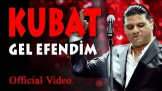 Kubat Gel Efendim