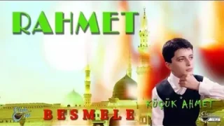 Küçük Ahmet Besmele