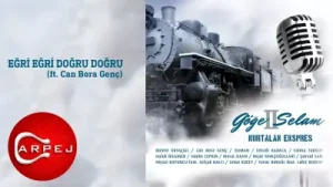 Kurtalan Ekspres Eğri Eğri Doğru Doğru Albüm Kapağı