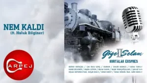 Kurtalan Ekspres – Nem Kaldı Albüm Kapağı