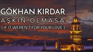 Kurtlar Vadisi Aşkın Olmasa