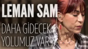 Leman Sam Daha Gidecek Yolumuz Var Albüm Kapağı