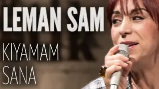 Leman Sam Kıyamam Sana