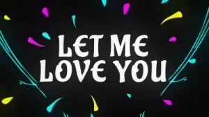 Let Me Love You Albüm Kapağı
