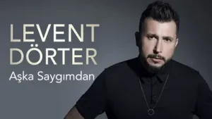 Levent Dörter Aşka Saygimdan Albüm Kapağı