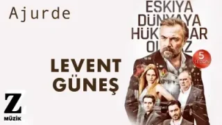 Levent Güneş Ajurde