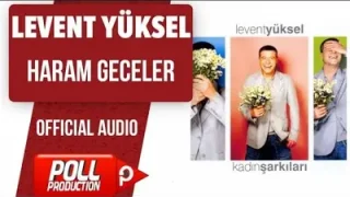 Levent Yüksel Haram Geceler