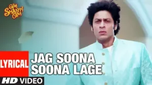 Lyrical Jag Soona Soona Lage Om Shanti Om Shahrukh Khan Deepika Padukon Albüm Kapağı