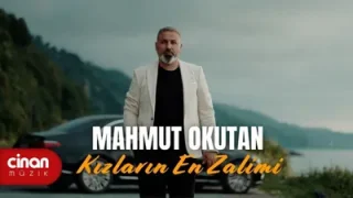 Mahmut Okutan Kızların En Zalimi