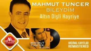 Mahmut Tuncer Hayriye