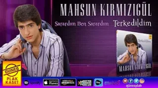 Mahsun Kırmızıgül Sarardım Ben Sarardım