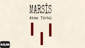 Marsis Atma Türkü