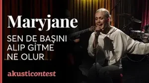 MaryJane Sen de Başını Alıp Gitme Ne Olur Akusticontest Albüm Kapağı