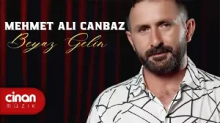 Mehmet Ali Canbaz Beyaz Gelin