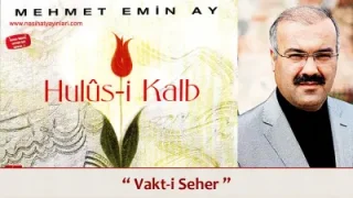 Mehmet Emin Ay Vakti Seher