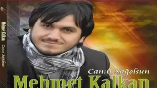 Mehmet Kalkan Yoruldum Anam