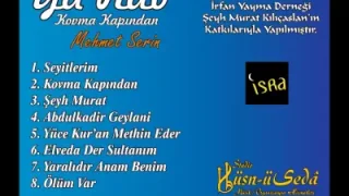 Mehmet Serin Elveda Der Sultanım