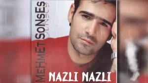 Mehmet Sonses Nazlı Nazlı Albüm Kapağı