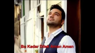 Mehmet Sümer Tanrıdan Diledim