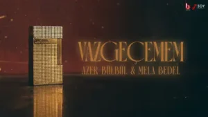 Mela Bedel Azer Bülbül Vazgeçemem Albüm Kapağı