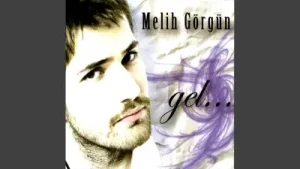 Melih Görgün Sen Benim Canımdın
