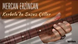 Mercan Erzincan Kerbela’da Susuz Çöller Albüm Kapağı