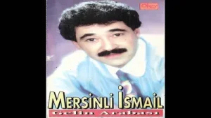 Mersinli İsmail Rüyamda Gördüm