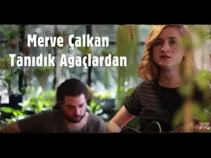Merve Çalkan Tanıdık Ağaçlardan Albüm Kapağı