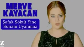 Merve Kayacan Şafak Soktu Yine Sunam Uyanmaz