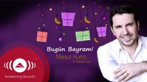 Mesut Kurtis Bugün Bayram Ft. Maher Zain Albüm Kapağı